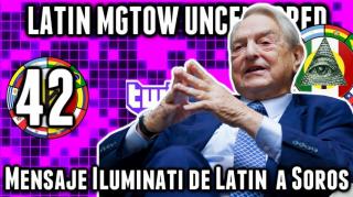 LHLP 42 - 05 Mensaje Iluminati de Latin a Soros