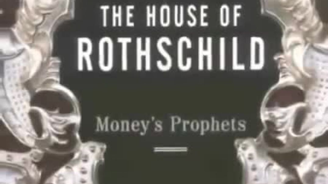 The Dynasty Of Rothschild - The Only Trillionaires In The World