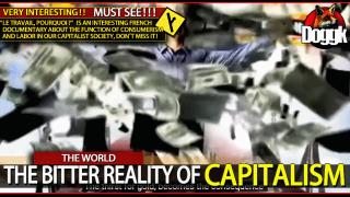 THE BITTER & SAD REALITY OF CAPITALISM.. (ONE of the BEST RED PILLS !!!) [PART 1]