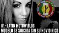 04 MODELO SE SUICIDA DESPUÉS DE ROMPER SON SU NOVIO RICO - LM VLOGS