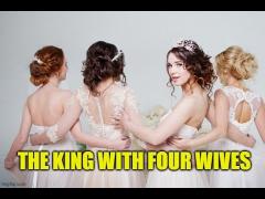 The King With Four Wives