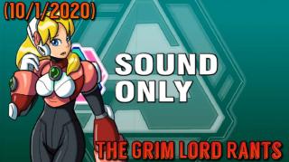 Games & Rants Podcast Edition (10/1/2020): The Grim Lord Rants About Everything!