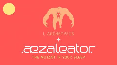 .aezaleator.--The Mutant In Your Sleep