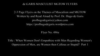 486a When Women Don't Empathize with Men Regarding Women's Oppression of Men, are Women then Callous or Stupid