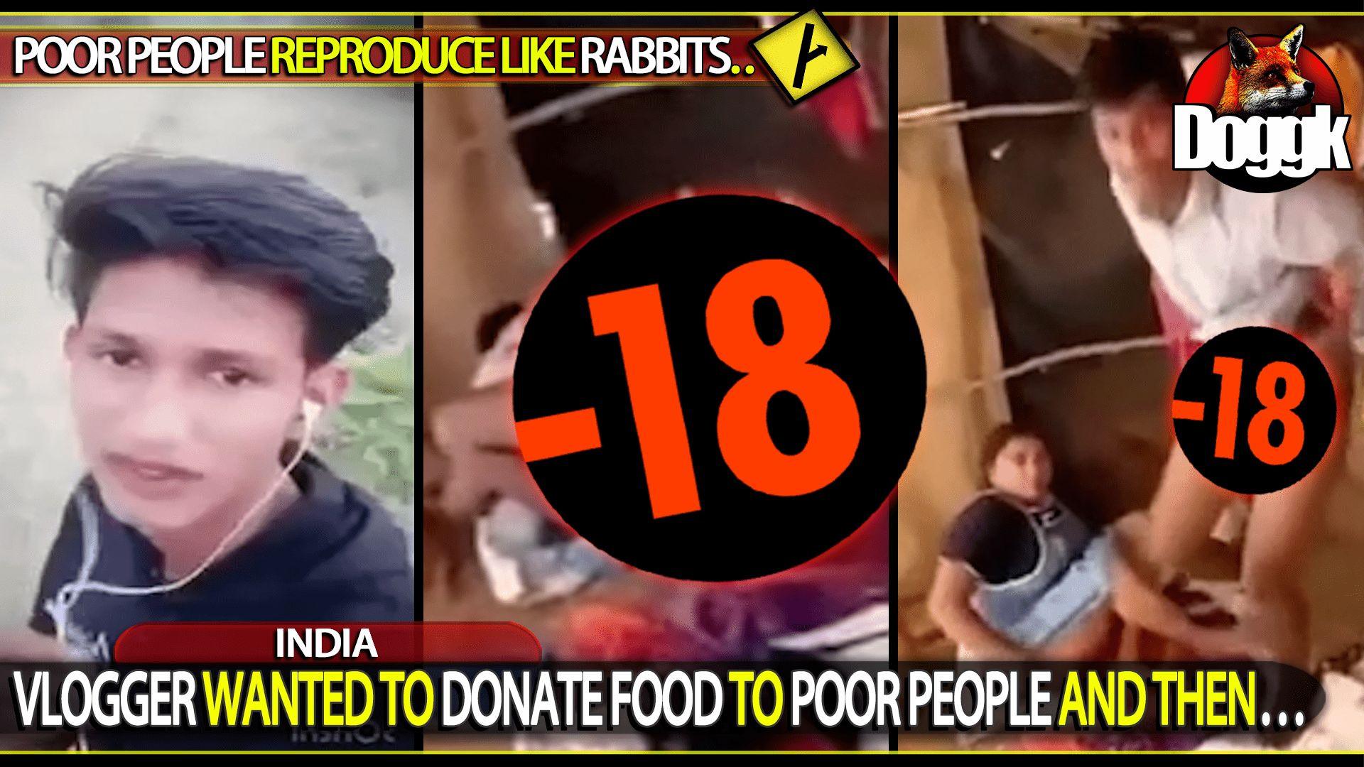 [+18] VLOGGER WANTED TO DONATE FOOD TO POOR PEOPLE AND THEN.. (INDIA)