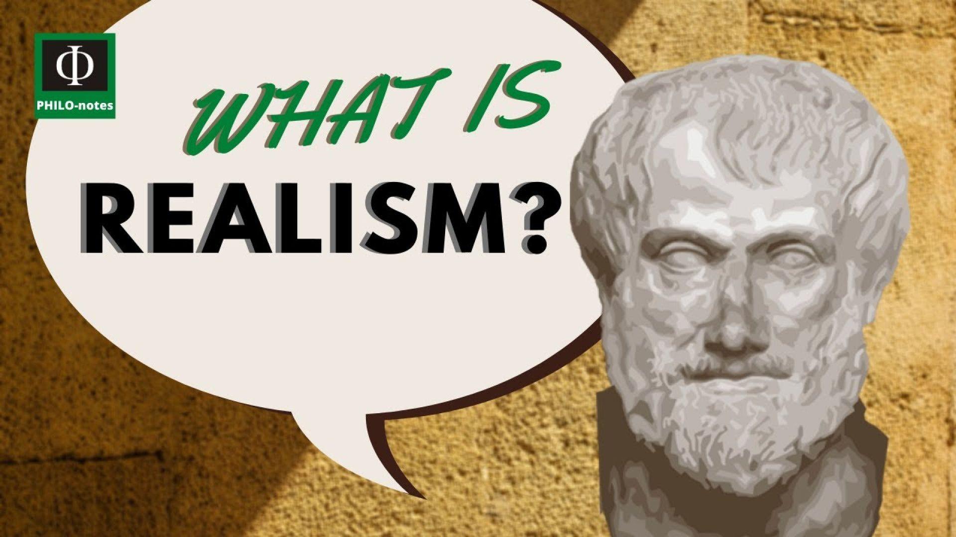 What Is Realism? Creator Spotlight The Realist Philosopher