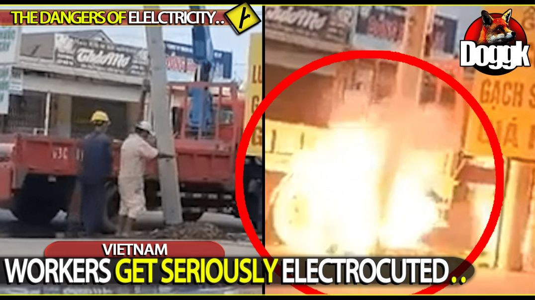 WORKERS GET SERIOUSLY ELECTROCUTED.. (VIETNAM)