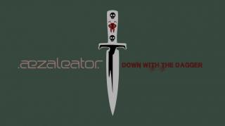 .aezaleator.--Down With The Dagger