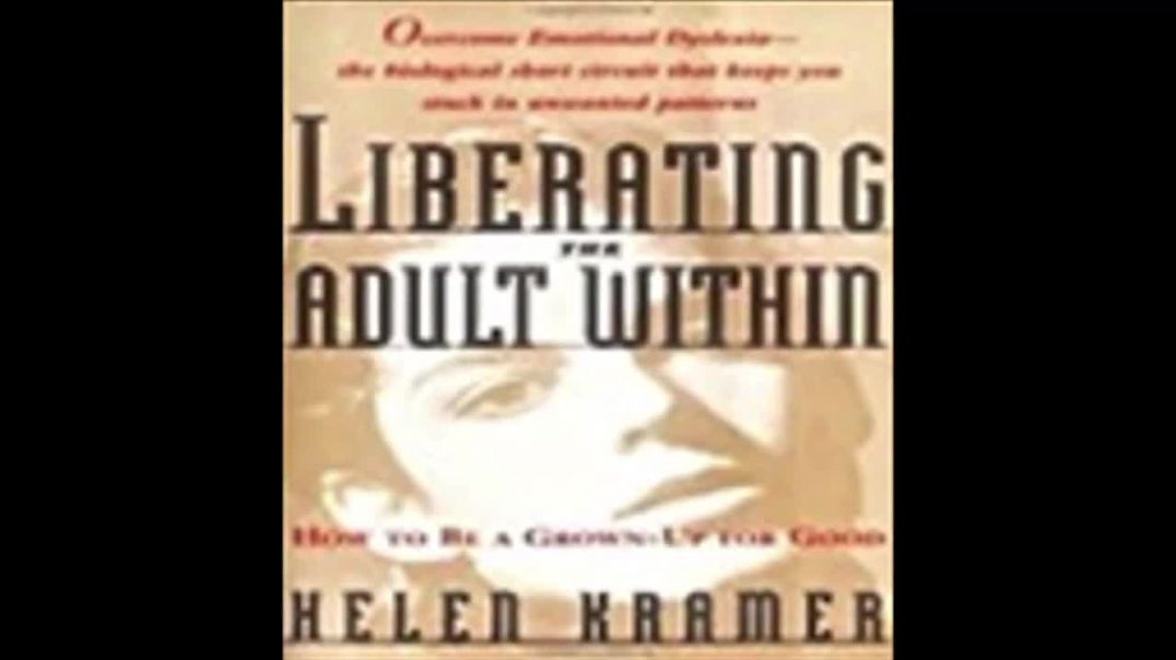 Libertando o Adulto Interior | Helen Kramer, livro em análise