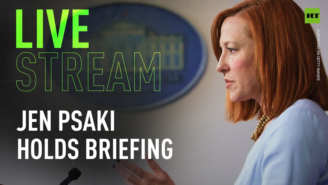 White House Briefing by Jen Psaki