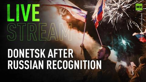 Donetsk after Russian Recognition of DPR and LNR