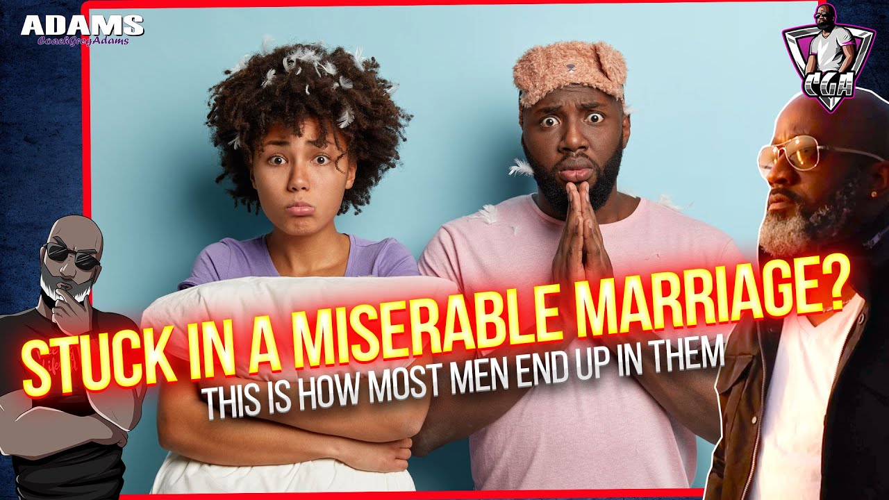 THIS Is Why Most Men End Up STUCK In Miserable Marriages!