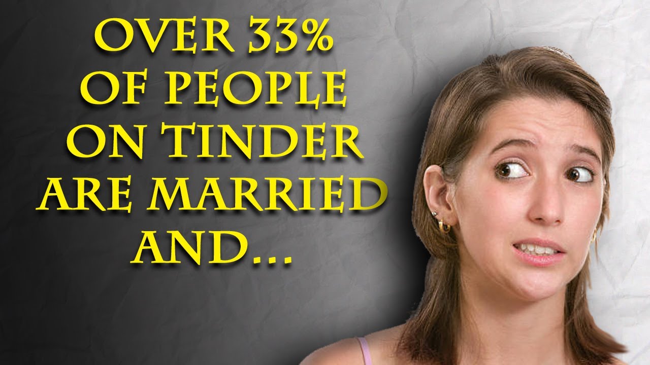 Women are the worst offenders. ONLY 16 per 100 people on Tinder are single women