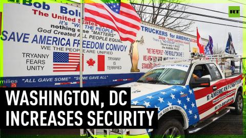 Washington, DC Increases Security Ahead of People’s Convoy Arrival