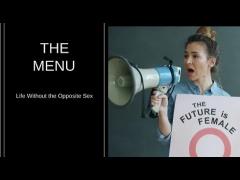"The Menu: Life Without the Opposite Sex" NOW AVAILABLE!