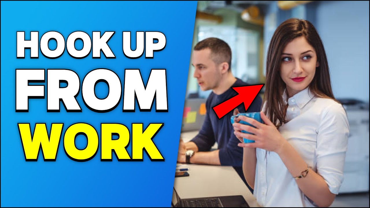 How To Hook Up With Your Co-workers - Don't Get FIRED!