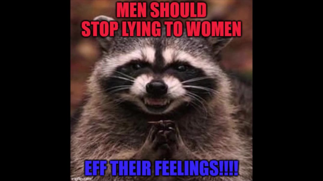 Men Should STOP Lying To Women. EFF Their Feelings!!!