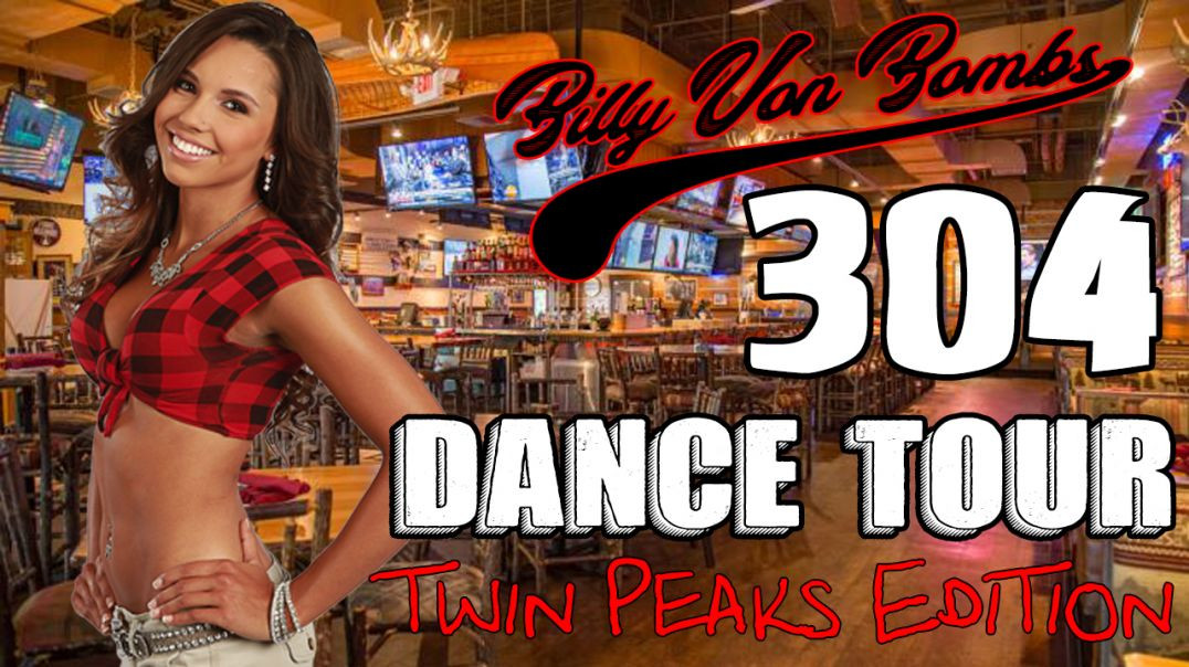 Billy Von ßomb's 304 Dance Tour #14 - Twin Peaks Edition