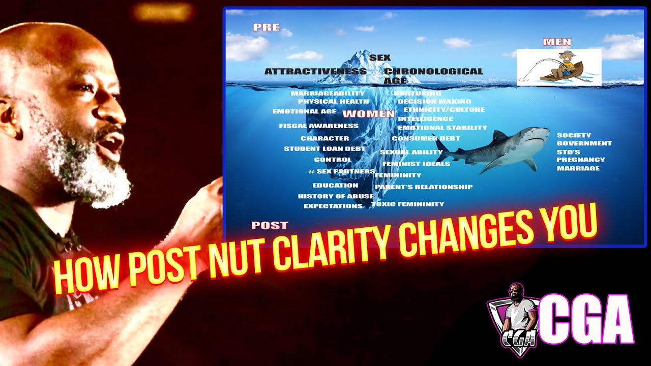 How Post Nut Clarity Changes How You View The Same Woman: The Iceberg Effect