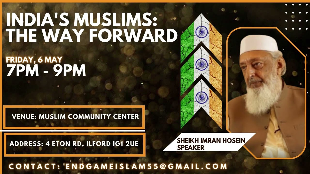 SHEIKH IMRAN HOSEIN Lecture Update  Indias Muslims  - The Way Forward  Eventbrite Registration