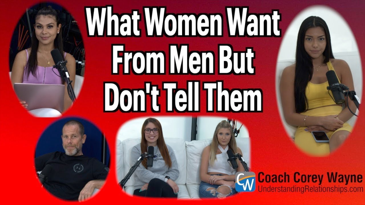 What Women Want From Men But Don't Tell Them