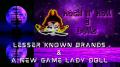 Lesser Known Brands and A New Game Lady Doll - Rock N' Roll & Dolls Livestream - (4/19/22)
