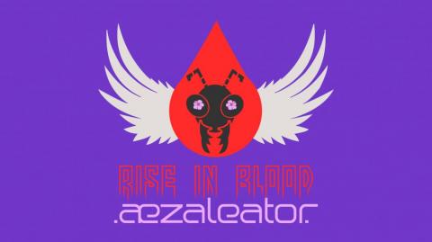 .aezaleator.--Rise In Blood