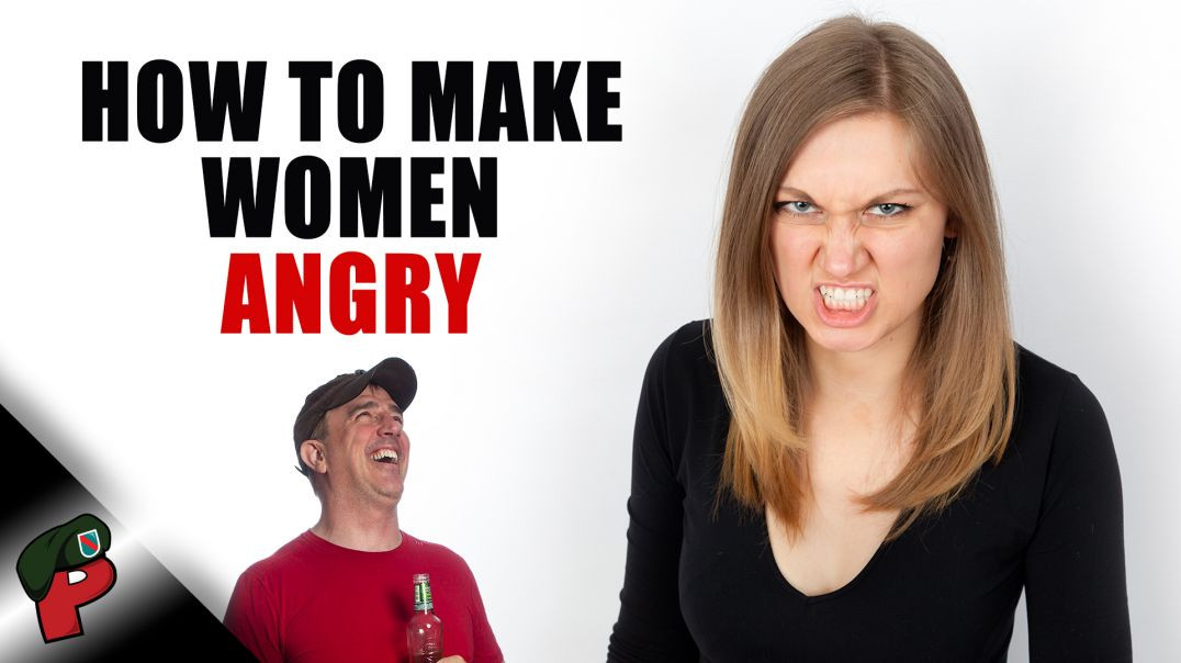How to Make Women Angry | Popp Culture