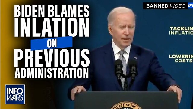 Biden Blames His Inflation on Previous Administration