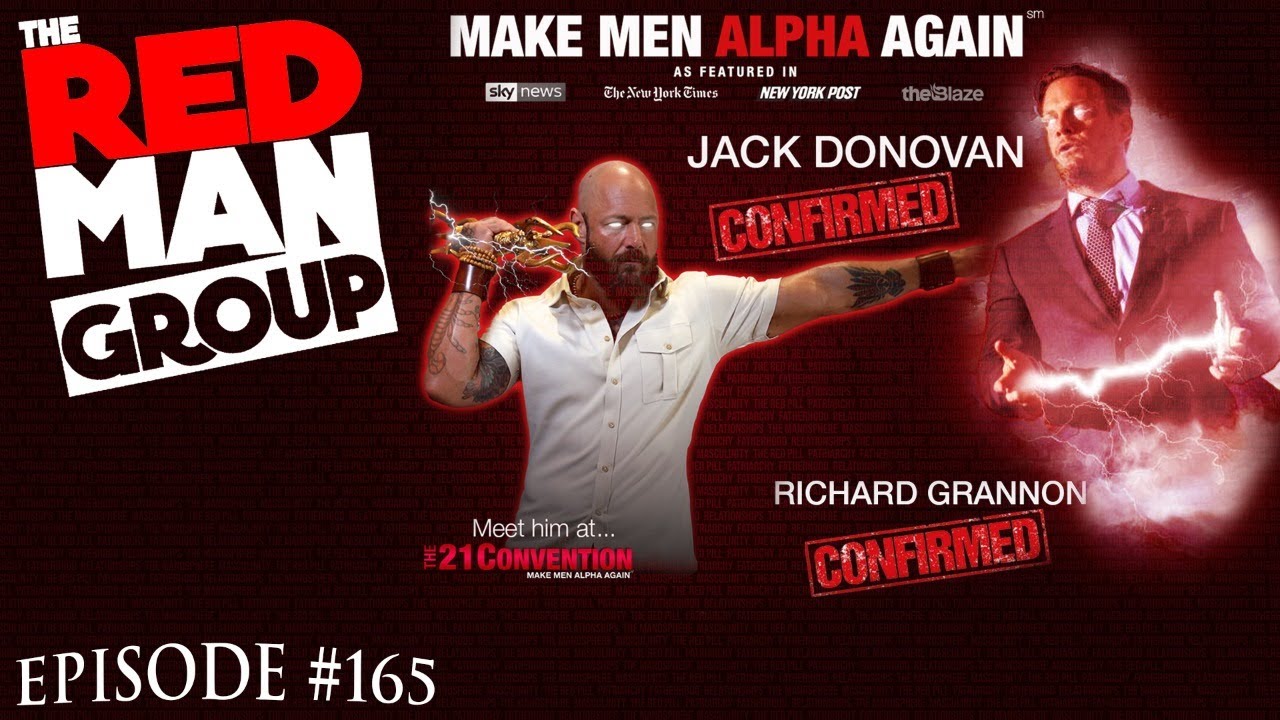 Don't Be a Beta Male, Be an Alpha Male! RMG Ep. 165 with @Jack Donovan  and @RICHARD GRANNON