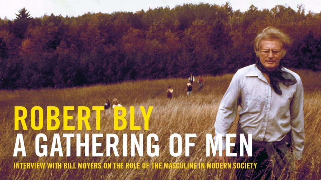 Robert Bly & Bill Moyers - A Gathering of Men