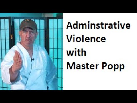 Administrative Violence Course with Terrence Popp