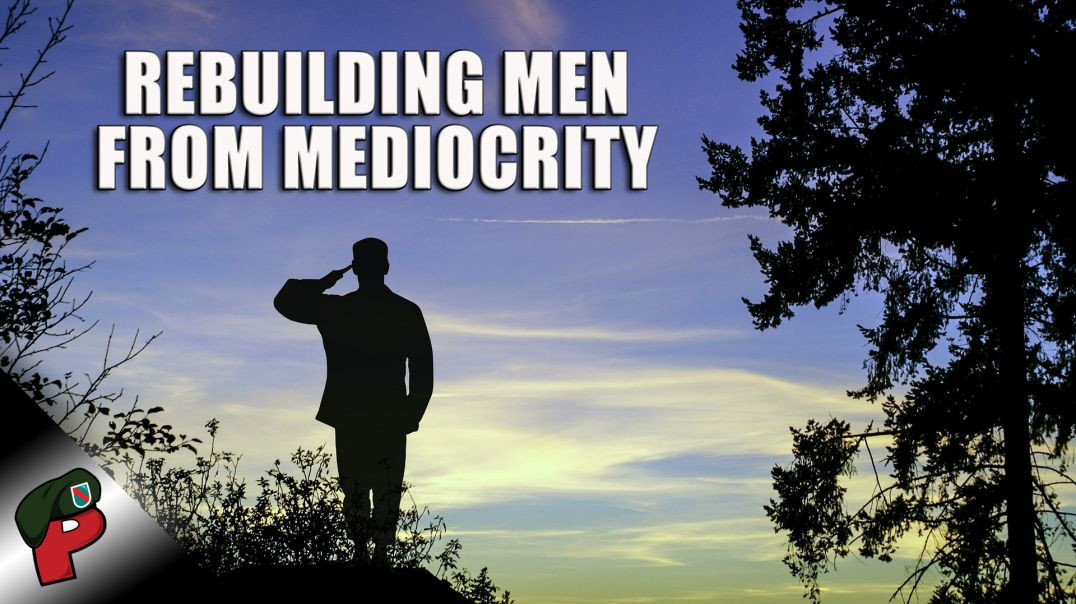 Rebuilding Men From Mediocrity | Live From The Lair