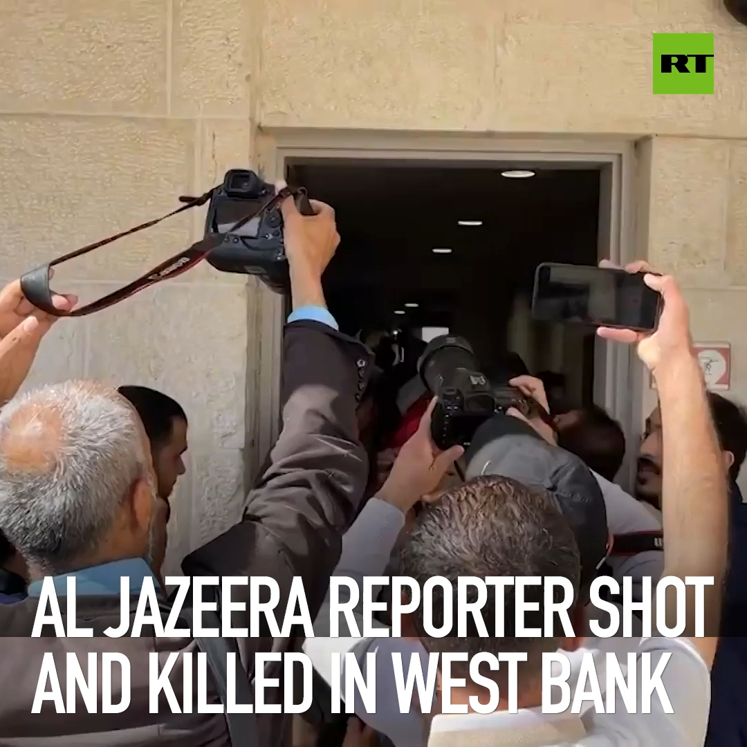 Al Jazeera reporter shot and killed in West Bank