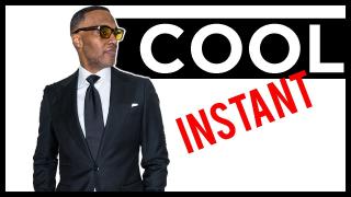How To Look COOL Instantly