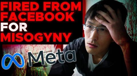 i got fired from Facebook for Misogyny (as a millionaire)