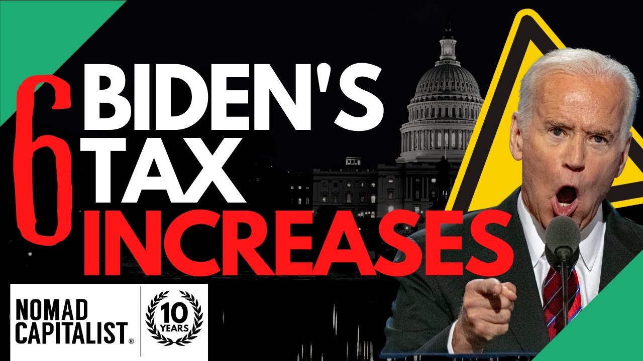 Six Tax Hikes Joe Biden Wants