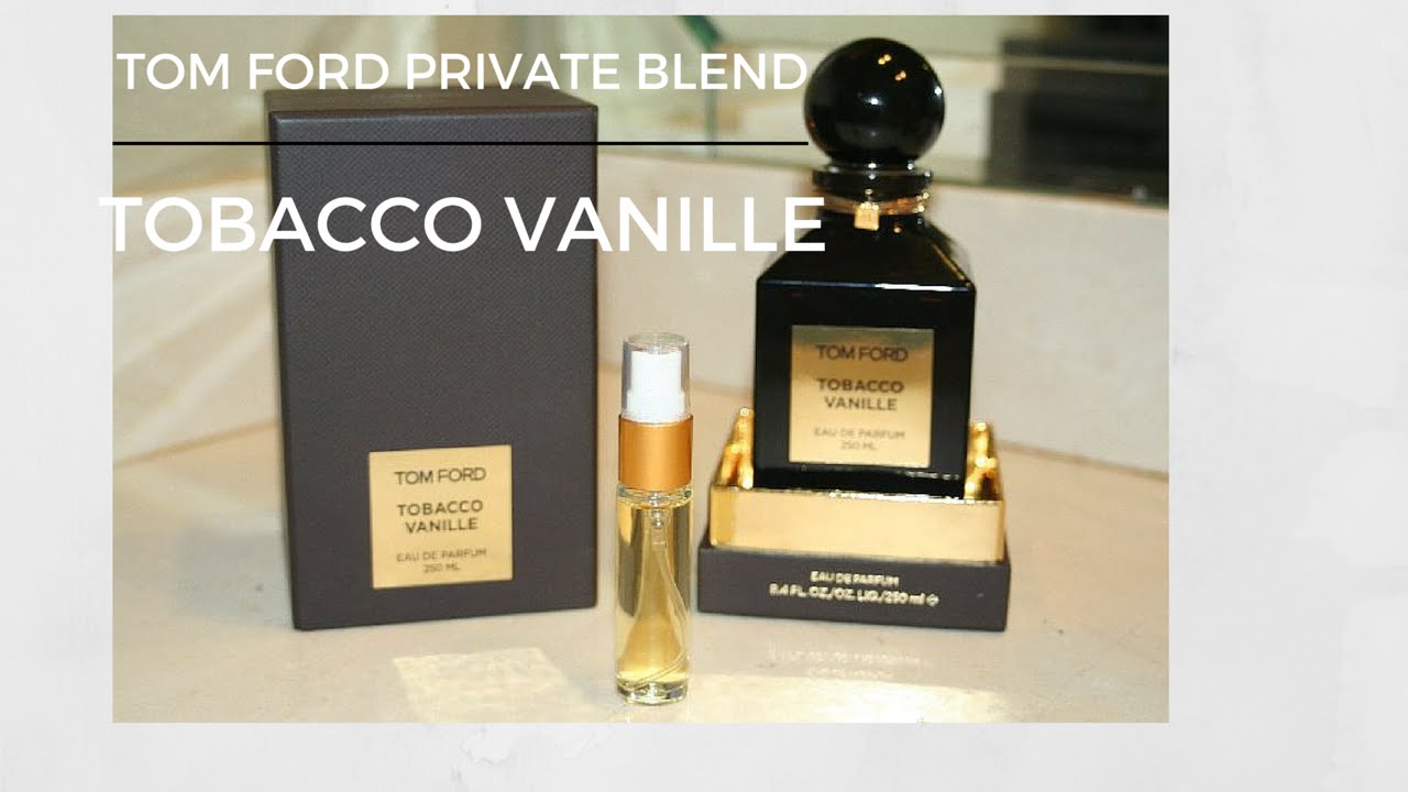 Available on Patreon https://www.patreon.com/kevinrsamuels Tom Ford Private Blend - Tobacco Vanille