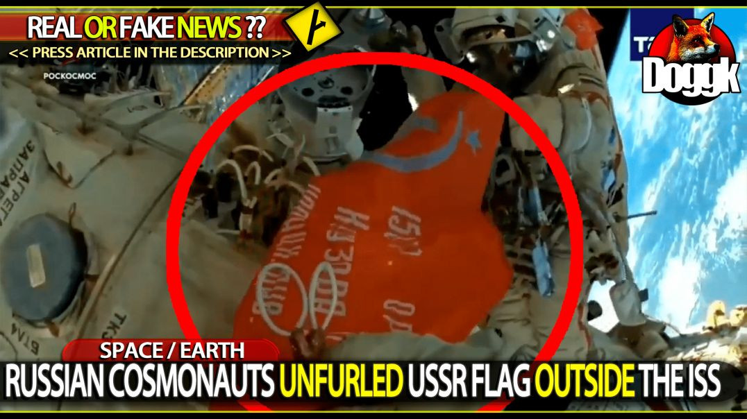 RUSSIAN COSMONAUTS UNFURLED USSR FLAG OUTSIDE THE INTERNATIONAL SPACE STATION.. (SPACE / EARTH)