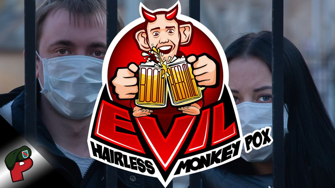 Evil Hairless Monkeypox | Grunt Speak Live