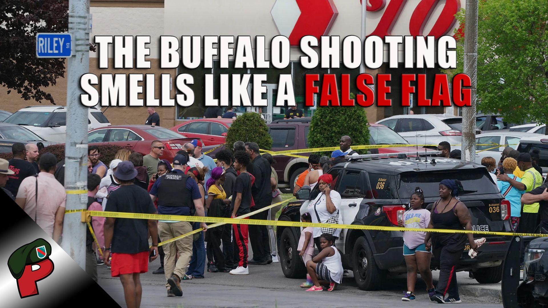 The Buffalo Shooting Smells Like a False Flag | Grunt Speak