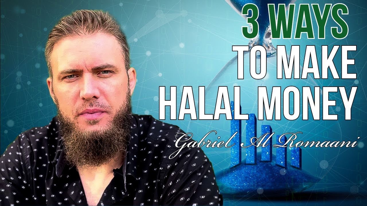 3 Ways To Make Halal Money