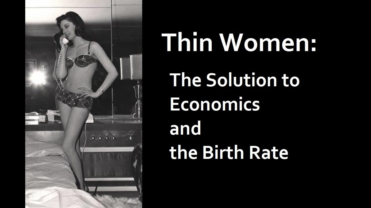 Thin Women Economics