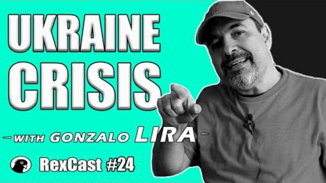 RexCast #24 | UKRAINE CRISIS: With Gonzalo Lira in Kharkiv