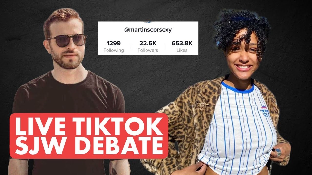 TikTok SJW Debate