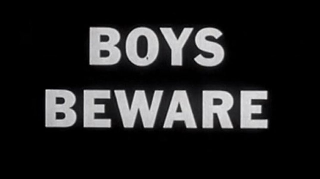 Boys Beware (1961 Colorized Version) - Educational Film