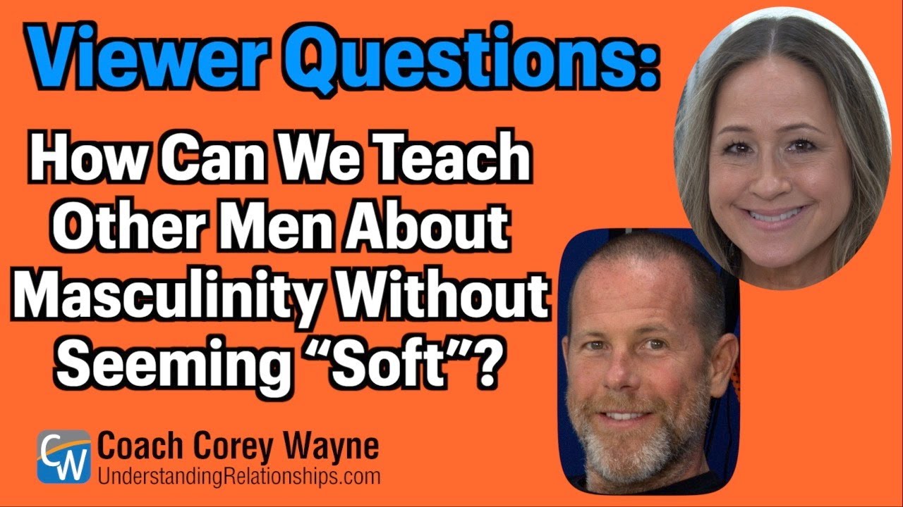 How Can We Teach Other Men About Masculinity Without Seeming “Soft”?