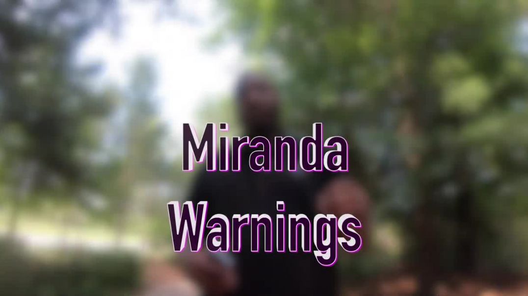 56 0f 100 Miranda warnings explained