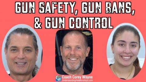 Gun Safety, Gun Bans & Gun Control
