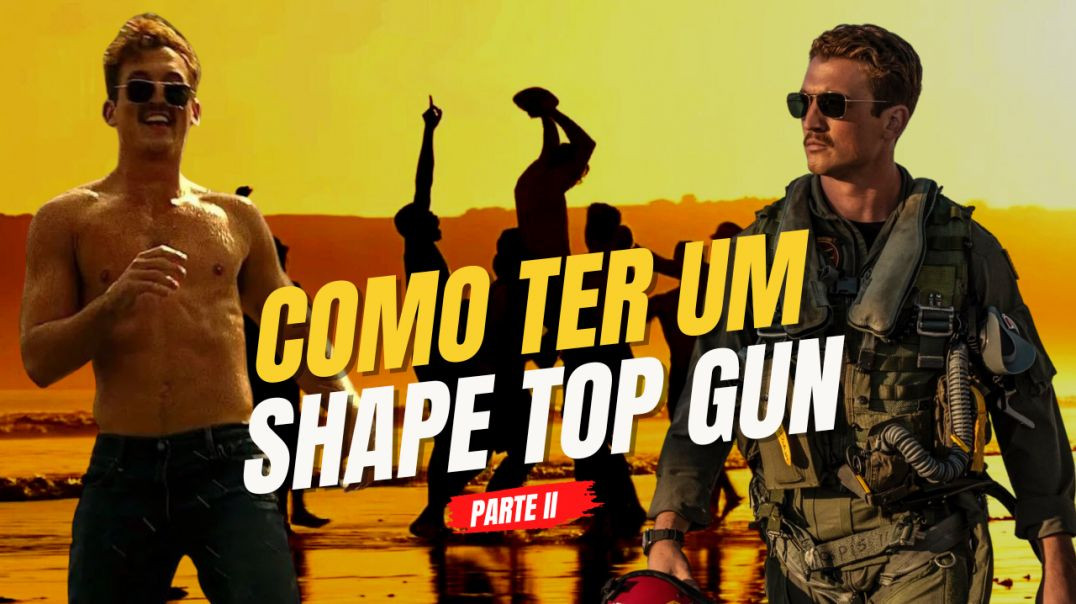 Como Ficar em Forma? Treino e Dieta de Miles Teller astro de Top Gun Maverick